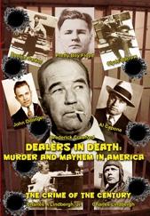 Dealers In Death "Murder & Mayhem in America"