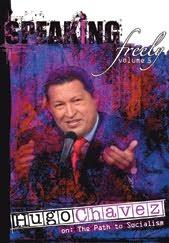 Speaking Freely, Vol. 5: Hugo Chavez