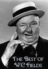 The Best of W.C. Fields